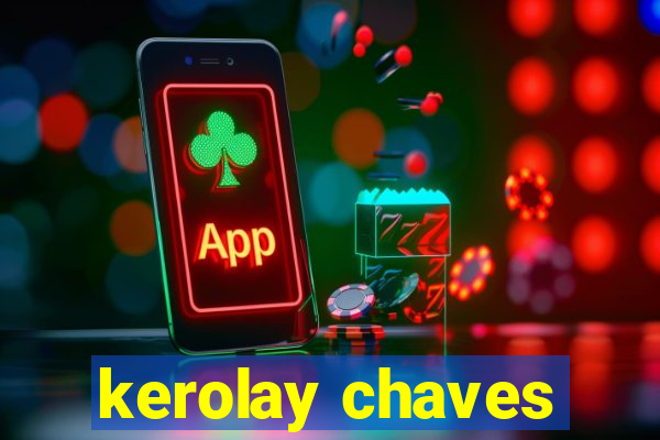 kerolay chaves